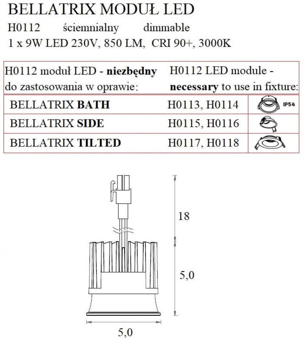 BELLATRIX MODUL LED - dimmabil PENTRU SPOTURILE incastrabile BELLATRIX MAXLIGHT H0112